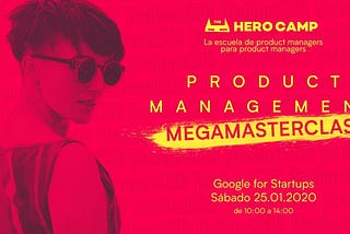 The Hero Camp: masterclass en product management
