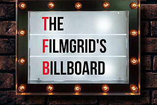 THIS IS FILMGRID | THE BILLBOARD