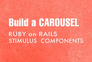 The words “Build a CAROUSEL” set on a salmon-colored backdrop