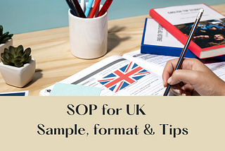SOP for UK — Sample, Format & Tips