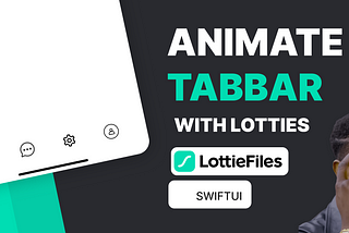 Create Custom TabBar with Lotties animation in SwiftUI