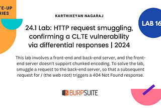 24.1 Lab: HTTP request smuggling, confirming a CL.TE