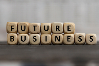 Five Predictions for the Future of Business