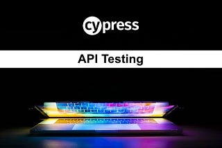 API Automation using Cypress