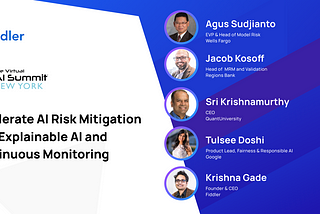 AI in Finance Panel: Accelerating AI Risk Mitigation with XAI and Continuous Monitoring