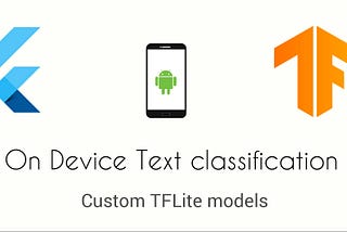 On device ML with custom TFLite models in Flutter apps