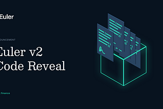 Euler v2 Code Reveal