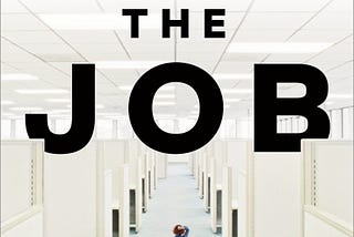 書摘: The Job