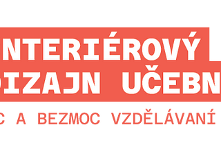 Interiérový dizajn učební