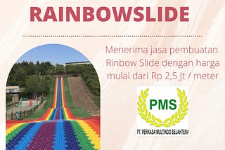 JUAL BAHAN UNTUK RAINBOWSLIDE JAKARTA | 081112300319