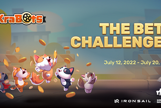 THE KRABOTS BETA CHALLENGES