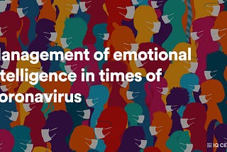 Management of emotional intelligence in times of Coronavirus