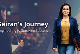 How Sairan Aqrawi integrated her Engineering Skills into a Speaking Career Breakthrough
