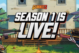 Shoot, Loot & Repeat: Welcome to Gunnies season 1!