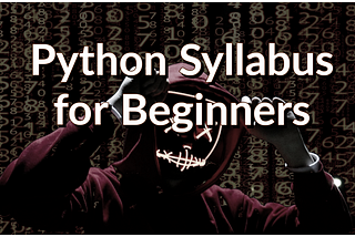 🐍 Python Syllabus for Beginners
