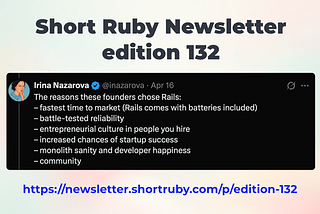 Short Ruby Newsletter — Highlights from Edition 132