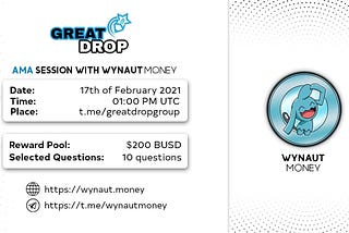 AMA Recap GreatDrop with WYNAUT MONEY