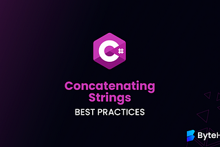 Concatenating Strings in C#: Best Practices