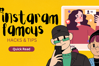 Best Instagram Hacks to Get Famous