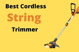 15+ Best Cordless String Trimmer of 2022