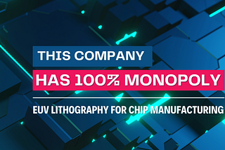 Entire World’ Chip Manufacturing Process depends on this company!