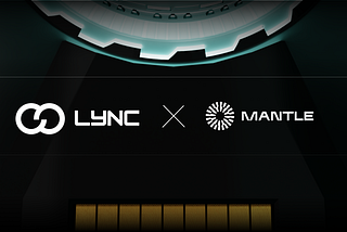 LYNC joins forces with Mantle Chain to onboard more games on Web3