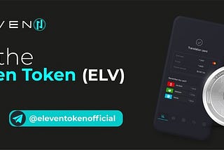 E-LEVEN (ELV) ‘s feature which is leading to a merger of Digital Assets