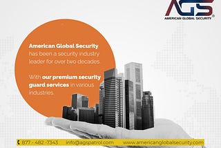 Unmatched Security Guard Services by American Global Security