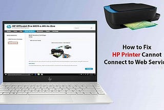 Why My HP Printer Cannot Connect to Web Services?