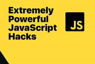 Top 10 JavaScript Hacks That Every Developer Should Know