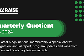 All Raise Quarterly Quotient | Q3 2024