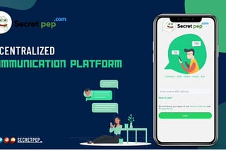 SecretPep: An all-in-one decentralized platform that guarantees it’s users agility, convenience and…