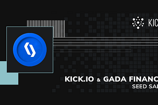 GADA Sale on KICK.IO — Here’s Everything You Need to Know