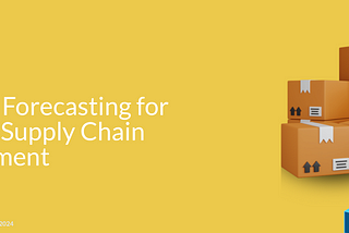 Demand Forecasting for Efficient Supply Chain Management
