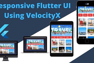 Responsive Flutter UI using VelocityX