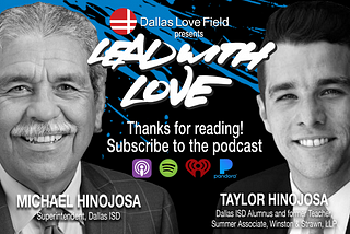 Dallas Independent School District in the Community: Dr. Michael Hinojosa and Taylor Hinojosa