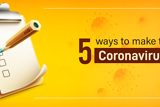 5 WAYS TO MAKE THE MOST OF THIS CORONAVIRUS LOCKDOWN