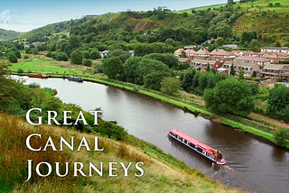 Great Canal Journeys : ท่องเที่ยวไปในคลองอังกฤษ
