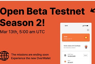 Open Beta Testnet Season 2
