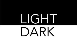 The square divided. The top is black bg with the text “Light” in white, the bottom is white bg with the text “Dark” in black