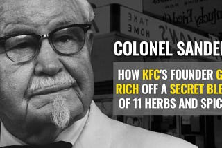 The inspiring life story of KFC’s Colonel Sanders