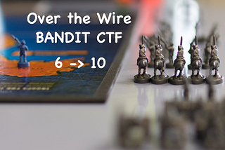 Bandit CTF — 6 to 10 Challenges Writeup — OverTheWire