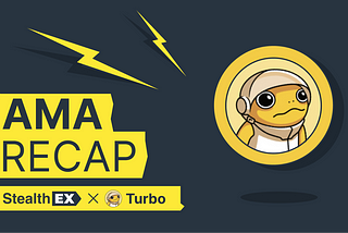 Recap of Exclusive AMA: Turbo Token x StealthEX Crypto Exchange