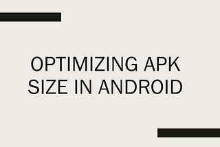 Optimizing APK size in Android