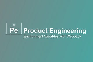 Webpack Environment Variables