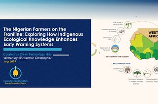 The Nigerian Farmers on the Frontline: Exploring How Indigenous Ecological Knowledge Enhances Early…