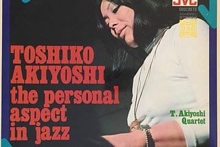 The cover of jazz pianist Toshiko Akiyoshi’s album “The Personal Aspect in Jazz,” released in 1971 by