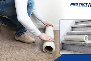 Invest Fast in Carpet Protection Film for the Floors