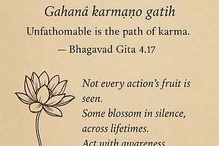 Bhagavad Gita 4.17 Gahanā Karmaṇaḥ Gatiḥ