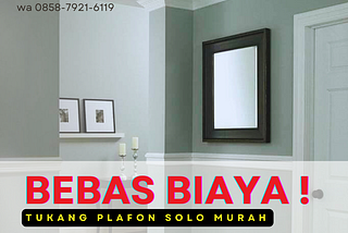 BEBAS BIAYA, (WA) 0858–7921–6119, Cara Pemasangan Plafon PVC Bertingkat Solo Pasar Kliwon 14